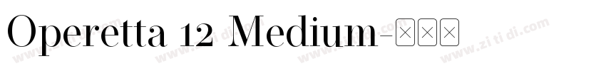 Operetta 12 Medium字体转换